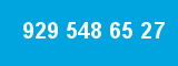 929 548 65 27 929 548 65 27